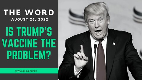 The Word: August, 26, 2022
