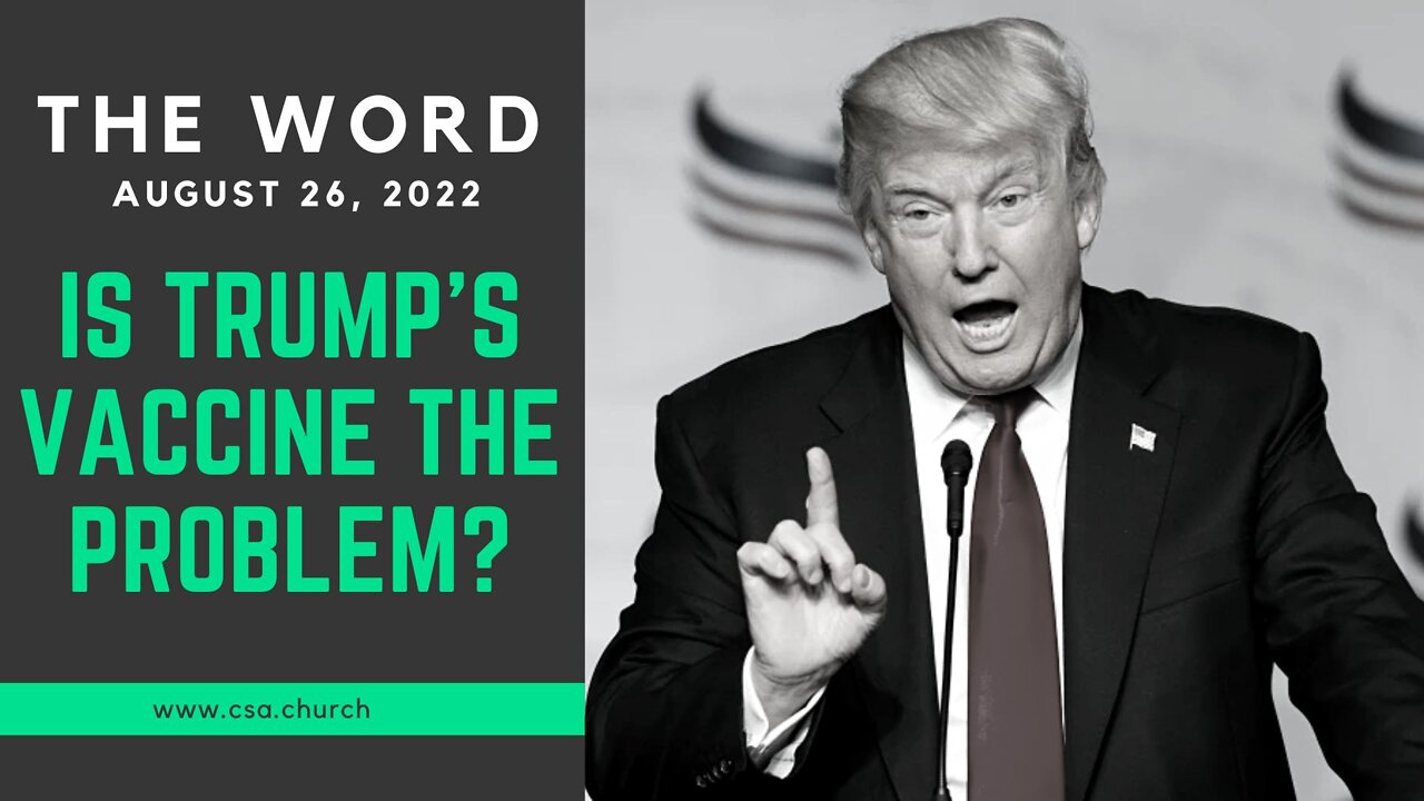 The Word: August, 26, 2022
