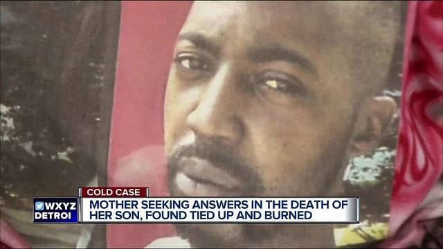 Mother seeking answers in the death of her son, found tied up and burned