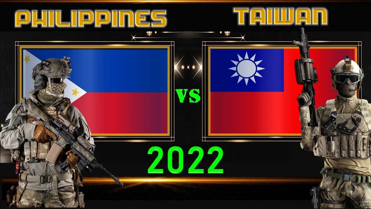 Philippines VS Taiwan Military Power ,Socio political,Economic Comparison Battle 2022,World Countrie