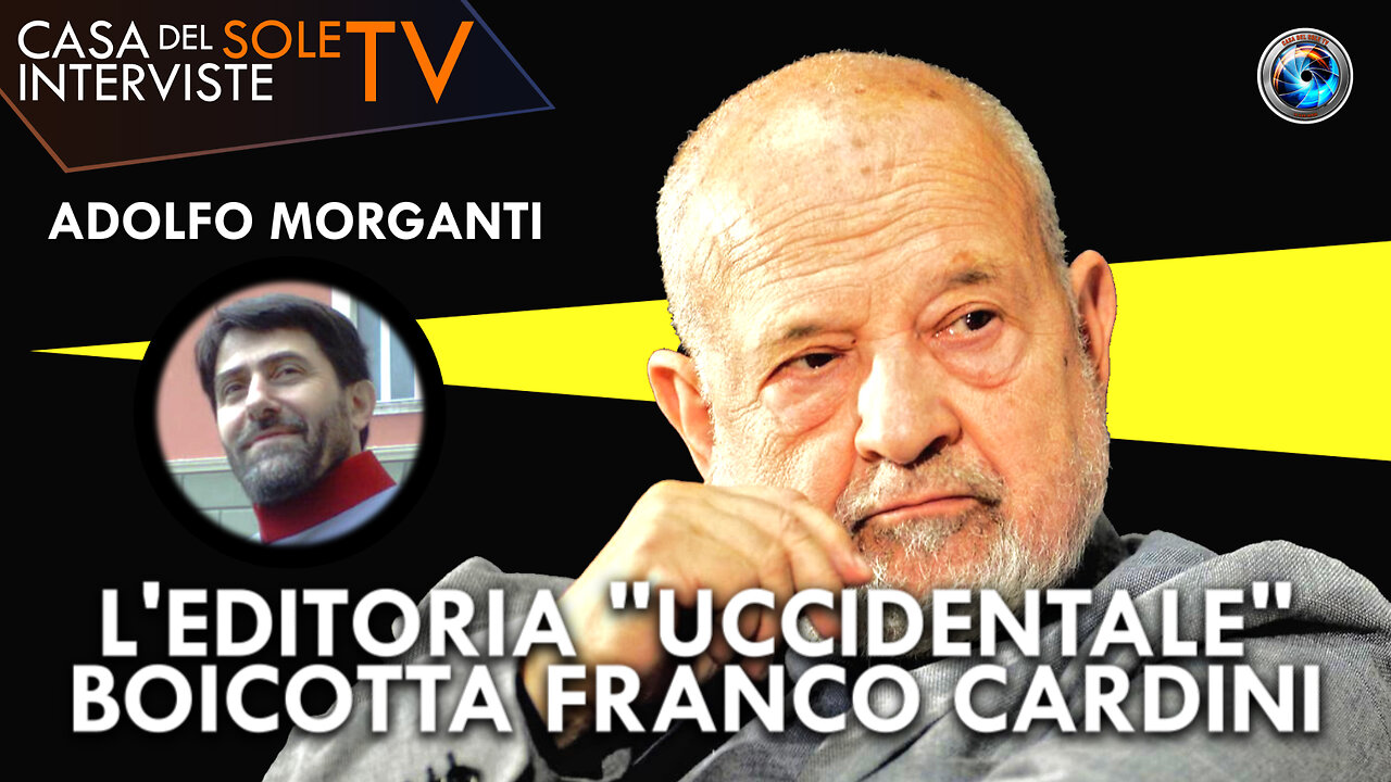 Adolfo Morganti: l'editoria "uccidentale" boicotta Franco Cardini