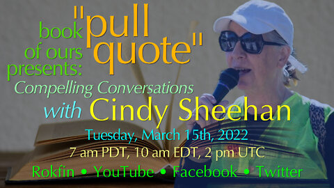 book of ours presents: "Pullquote" with activist, Cindy Sheehan