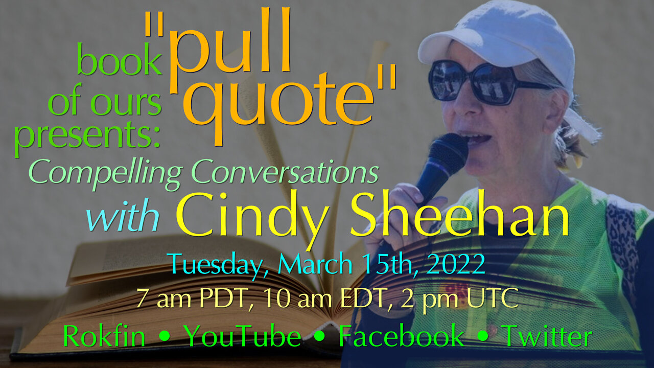 book of ours presents: "Pullquote" with activist, Cindy Sheehan