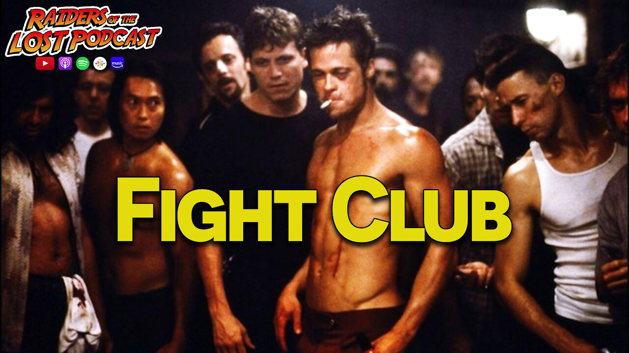 Fight Club Movie Review - Raiders of the Lost Podcast