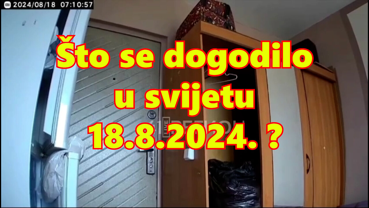 Što se dogodilo 18.08.2024.?