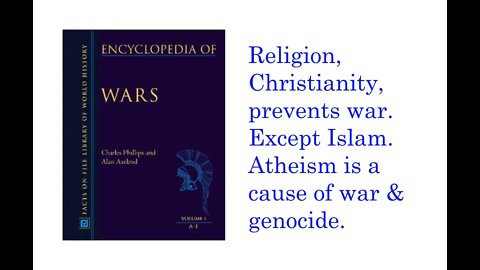 Religion prevents wars. Except Islam.