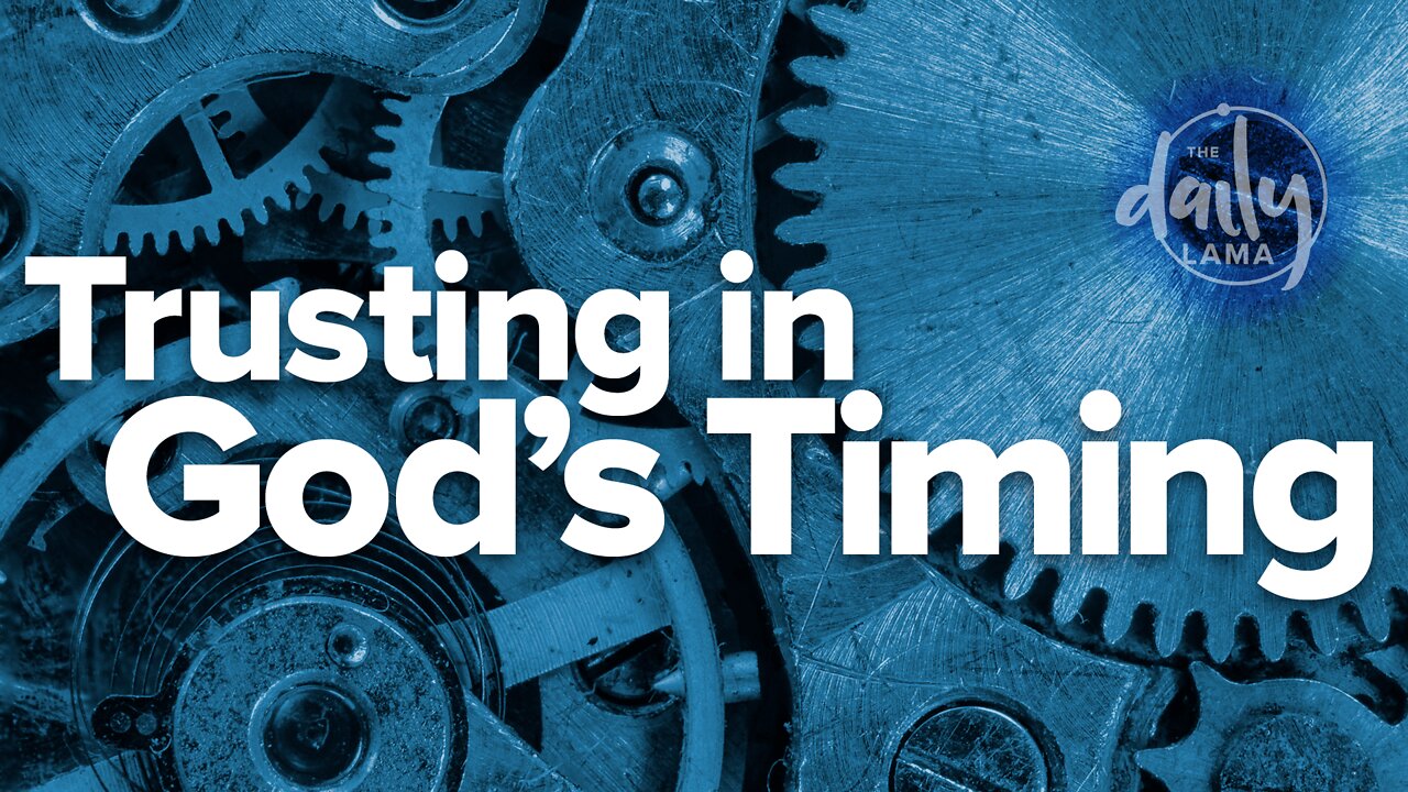 Trusting In God's Timing