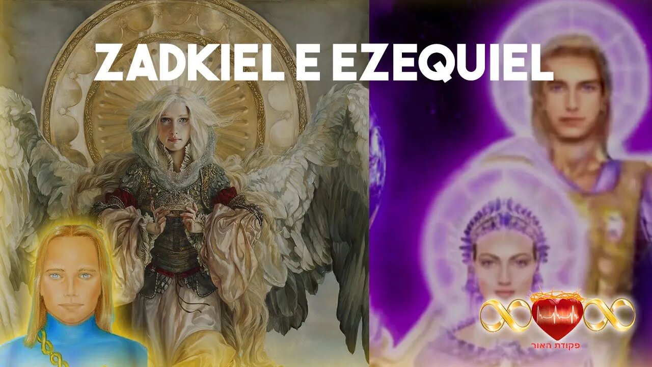 Quem são Zadkiel e Ezequiel?