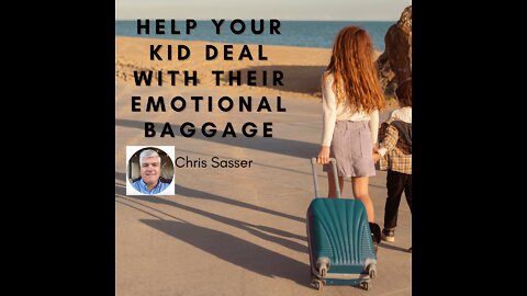 How to Help Your Kids Lighten Emotional Baggage