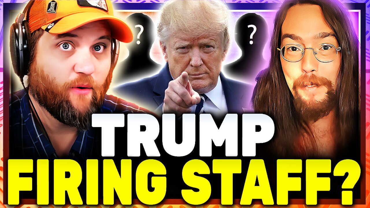 Trump Firing Staff? Discussing w/ Styxhexenhammer
