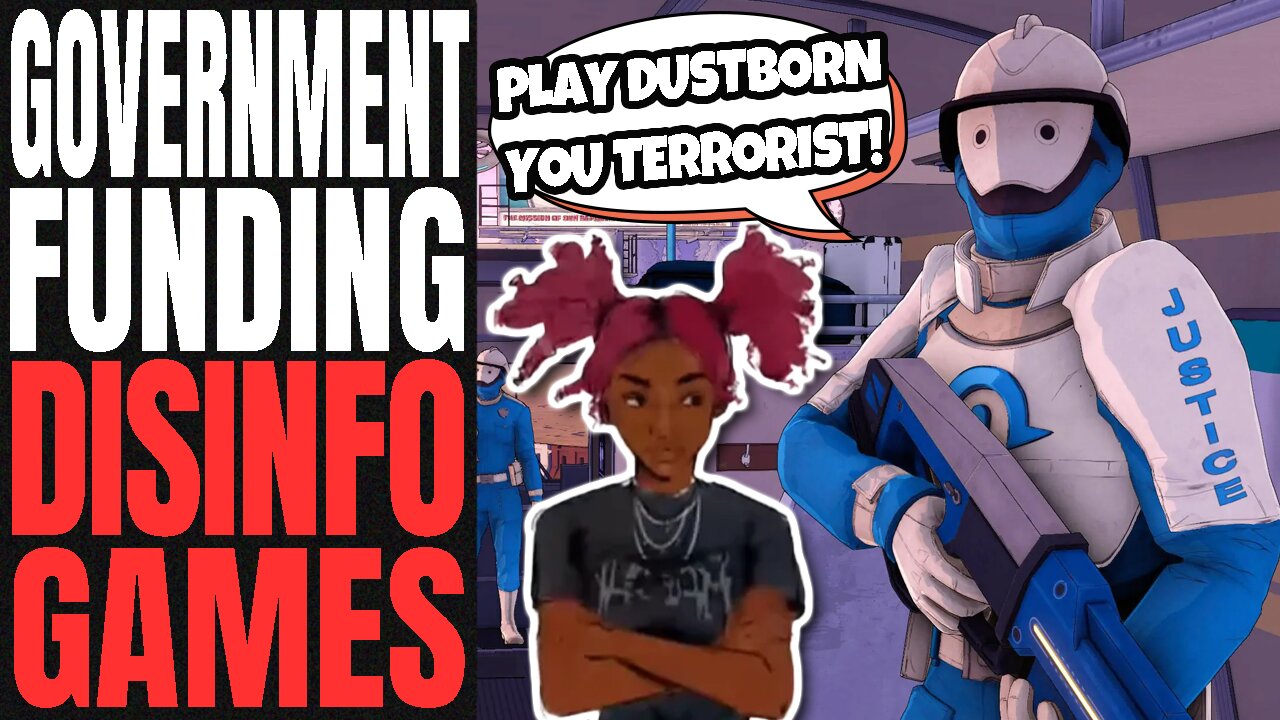 Woke DEI Game DUSTBORN EXPOSES THE GOVERNMENT | United States FUNDS Games AGAINST MISINFORMATION
