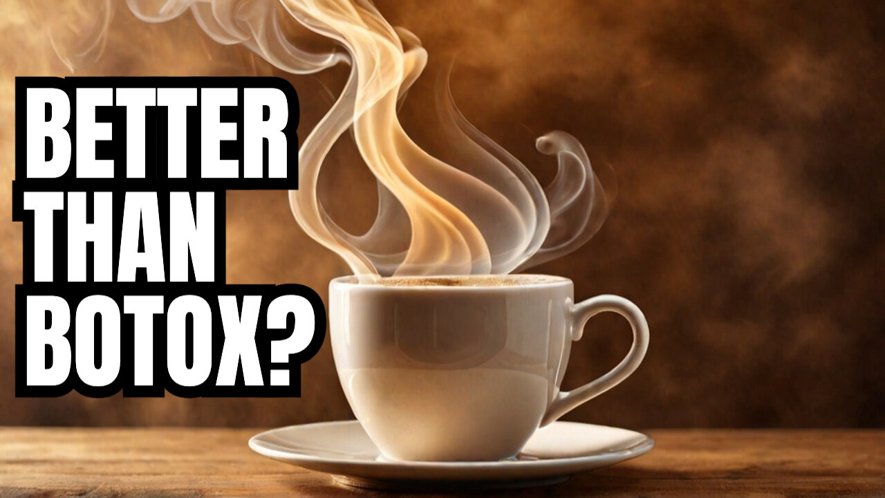 Coffee is a million times more powerful than Botox - Is it really?
