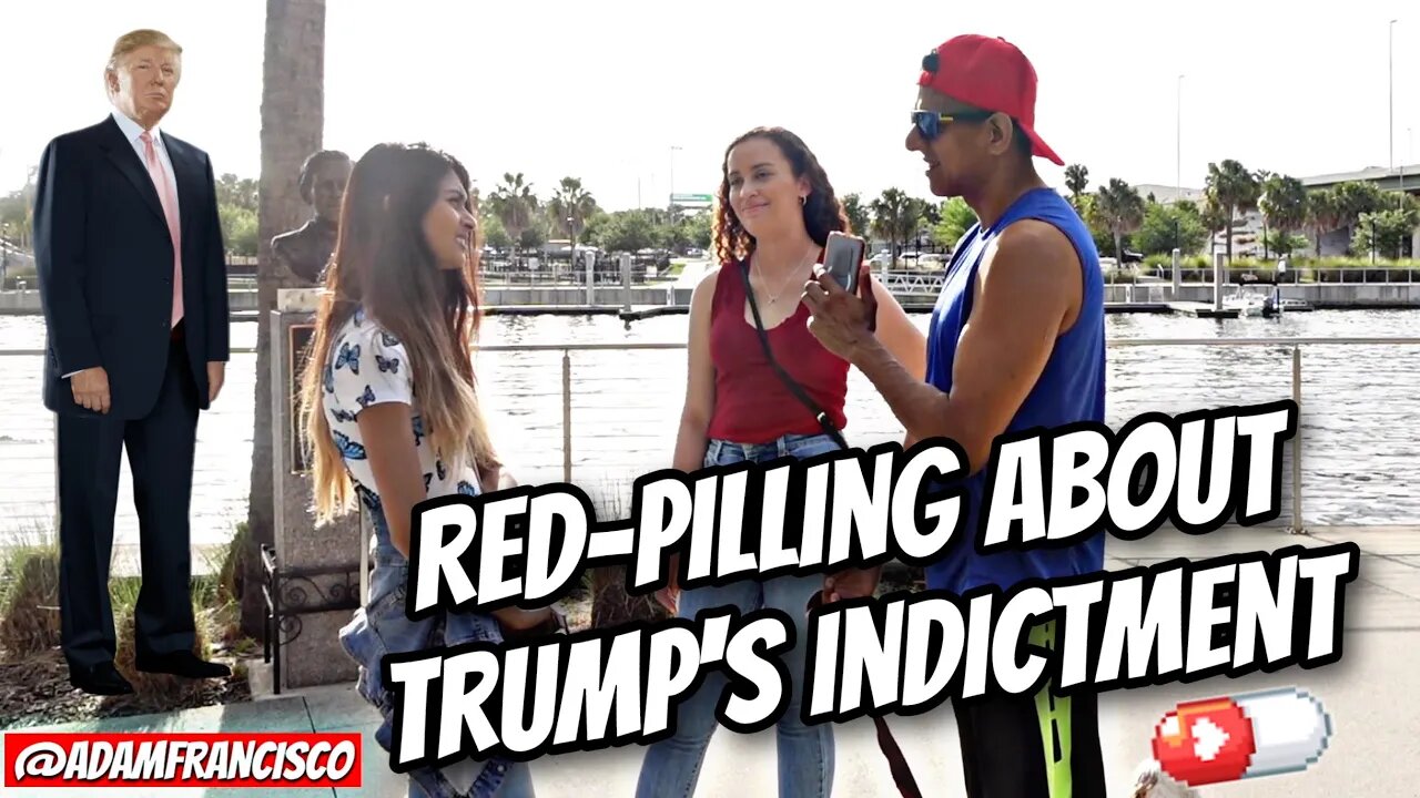 Red-pilling two women while discussing Trump's indictment