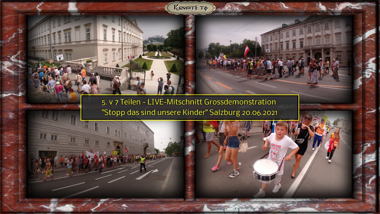 5. v 7 Teilen - LIVE-Mitschnitt Grossdemonstration "Stopp das sind unsere Kinder" SBG 20.06.2021