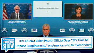 Biden Health Official Says "It’s Time to Impose Requirements" on Americans to Get Vaccinated