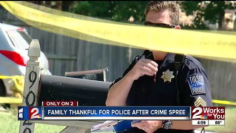 Family thankful for police following crime spree