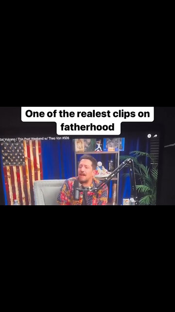 Sal Vulcano & Theo Von speak on fatherhood