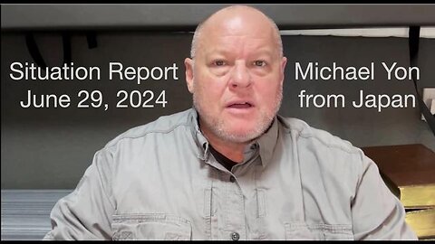 Michael Yon Situation Report, June 29, 2024, from Japan (1)