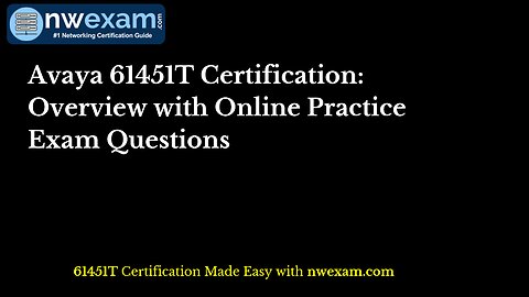 Avaya 61451T Certification: Overview with Online Practice Exam Questions