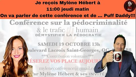 Entretien avec Mylène Hébert 2024/09/26 - conférence à venir et Puff Daddy & cie