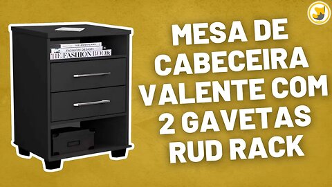 Mesa de Cabeceira Valente com 2 Gavetas Rud Rack