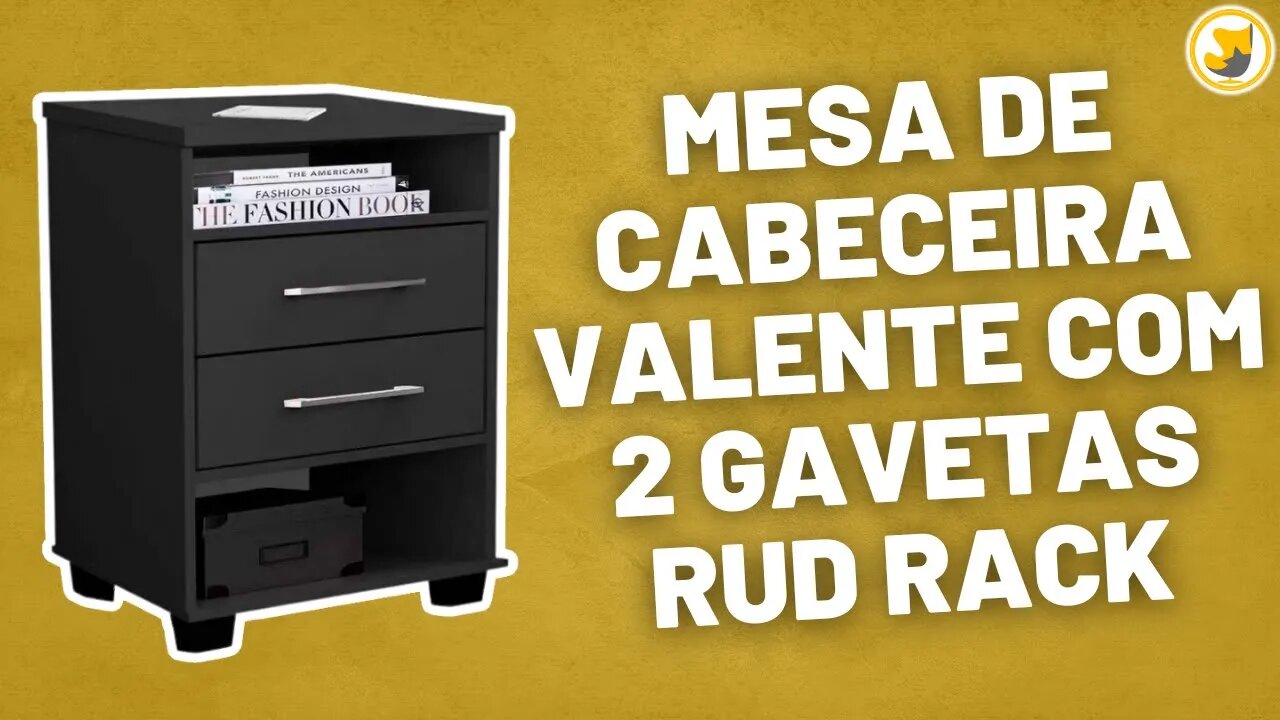 Mesa de Cabeceira Valente com 2 Gavetas Rud Rack