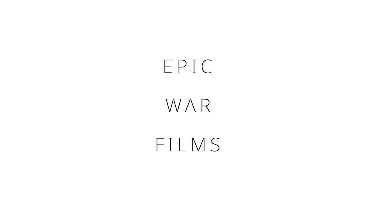 Epic war films