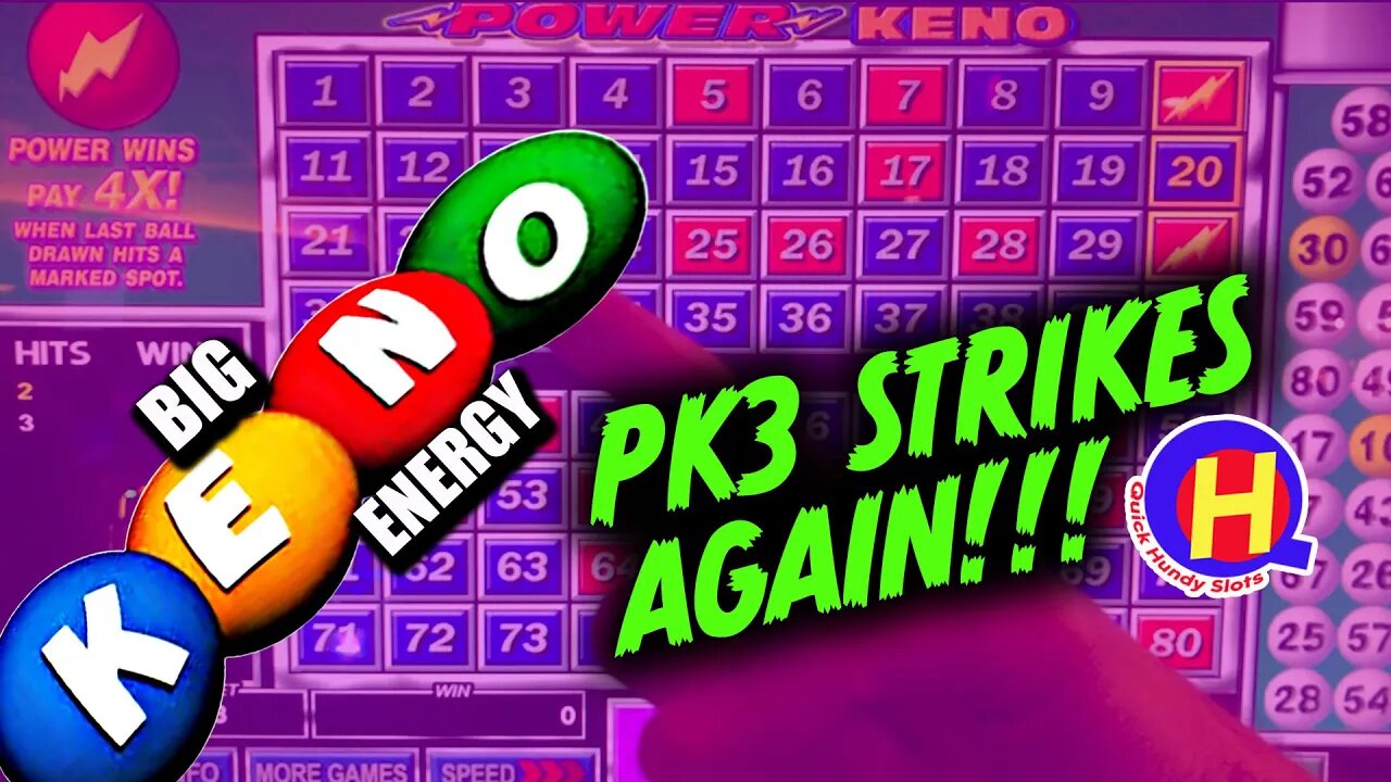 The PK3 Strikes Again! Nice Power KENO WIN!