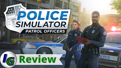 Police Simulator: Patrol Officers Review on Xbox