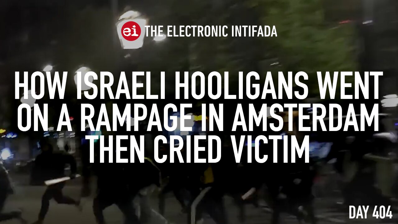 How Israeli hooligans went on a rampage in Amsterdam then cried victim, with Asa Winstanley