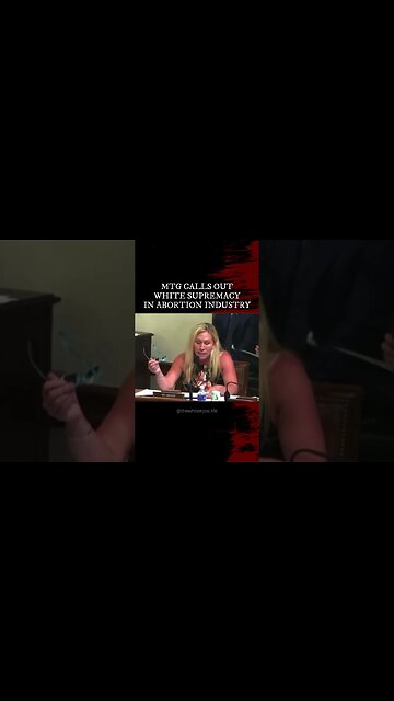 MTG CALLS OUT WHITE SUPREMACY IN ABORTION INDUSTRY