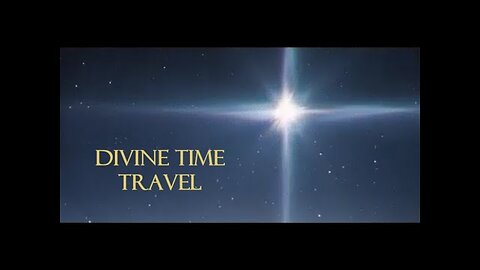 S2 P1 - The 2024 Trump Time Travel Series: Divine Time Travel