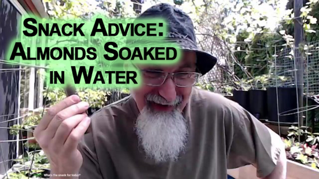 Snack Advice: Almonds Soaked in Water, Makes It Easier to Digest, for People with Issues with Nuts