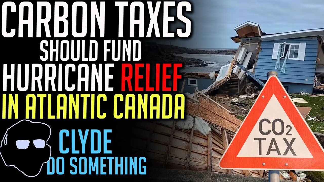 Opinion: Carbon Tax Money Should Pay For Hurricane Fiona Relief - Atlantic Canada