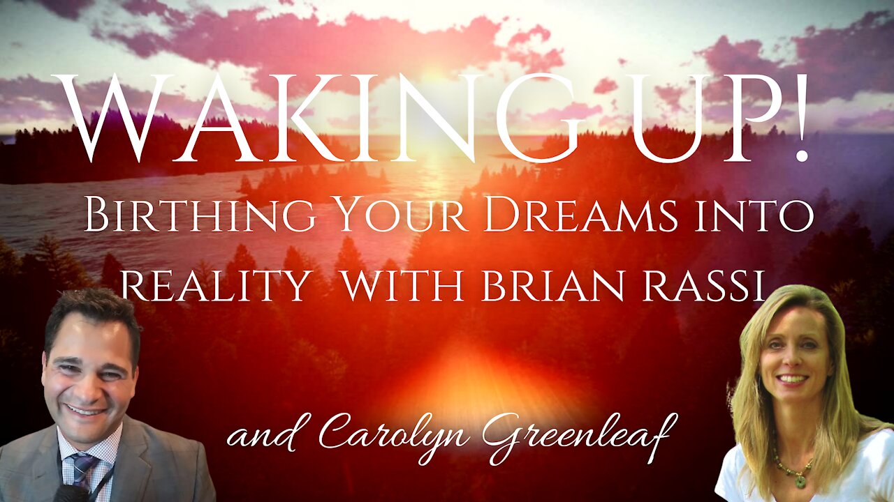 Waking Up! Birthing Your Dreams into Reality with Brian Rassi