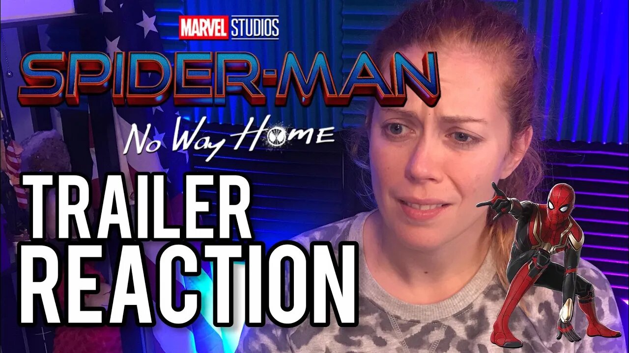 Live Spiderman No Way Home: Trailer Reaction with Chrissie Mayr & Drunk 3pO! Sony & Marvel