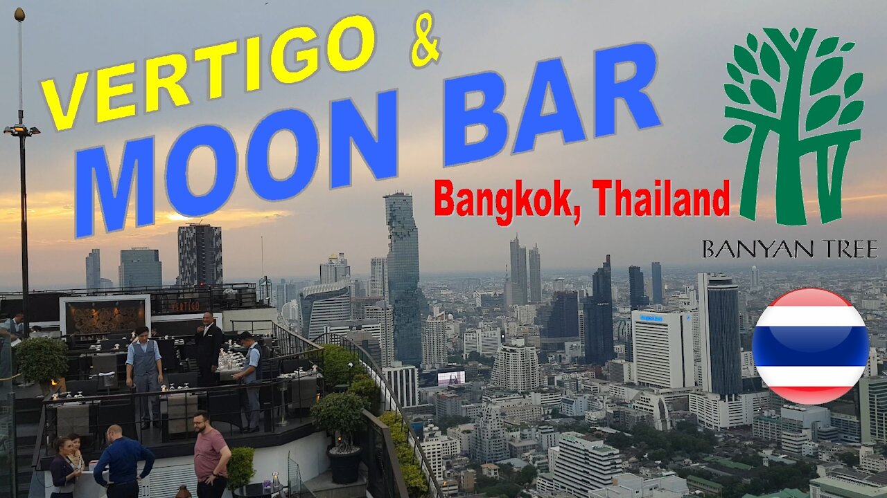 Vertigo and Moon Bar, Banyan Tree Hotel, Bangkok, Thailand 🇹ðŸ‡