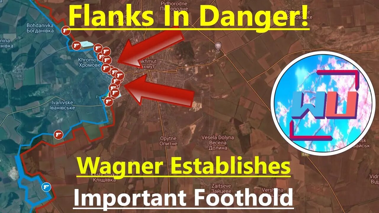 Wagner Establish Important Footholds | Flanks In Danger | Bakhmut Front Update 11/05/23