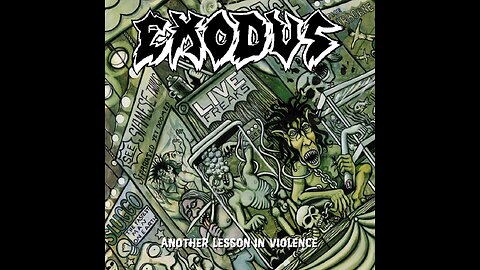 Exodus - Another Lesson In Violence (Live)