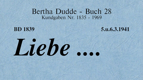 BD 1839 - LIEBE ....