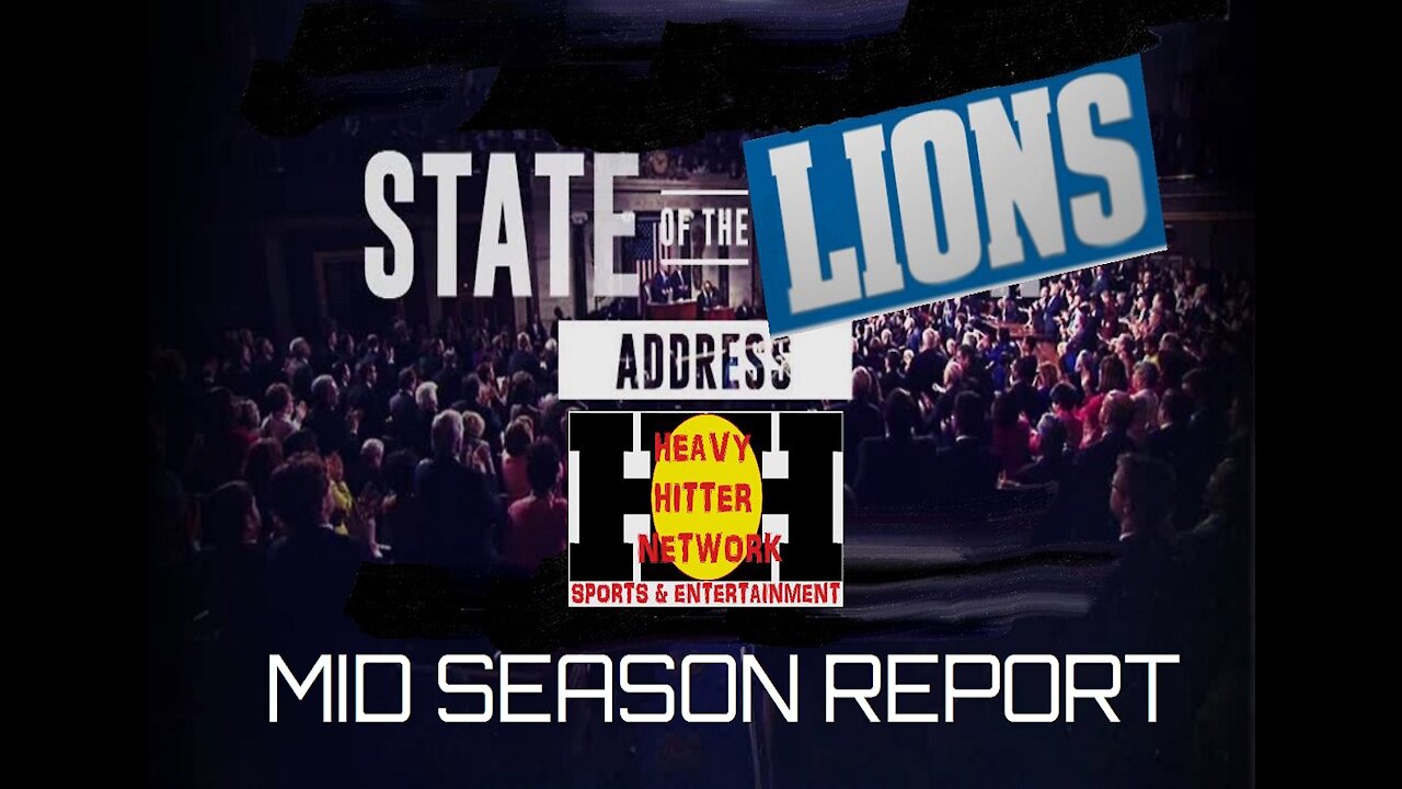 STATE OF THE LIONS- MID SEASON REPORT