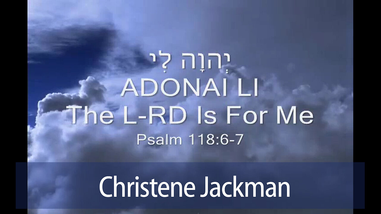 "Adonai Li (The Lord is for Me)", Christene Jackman Messianic Music