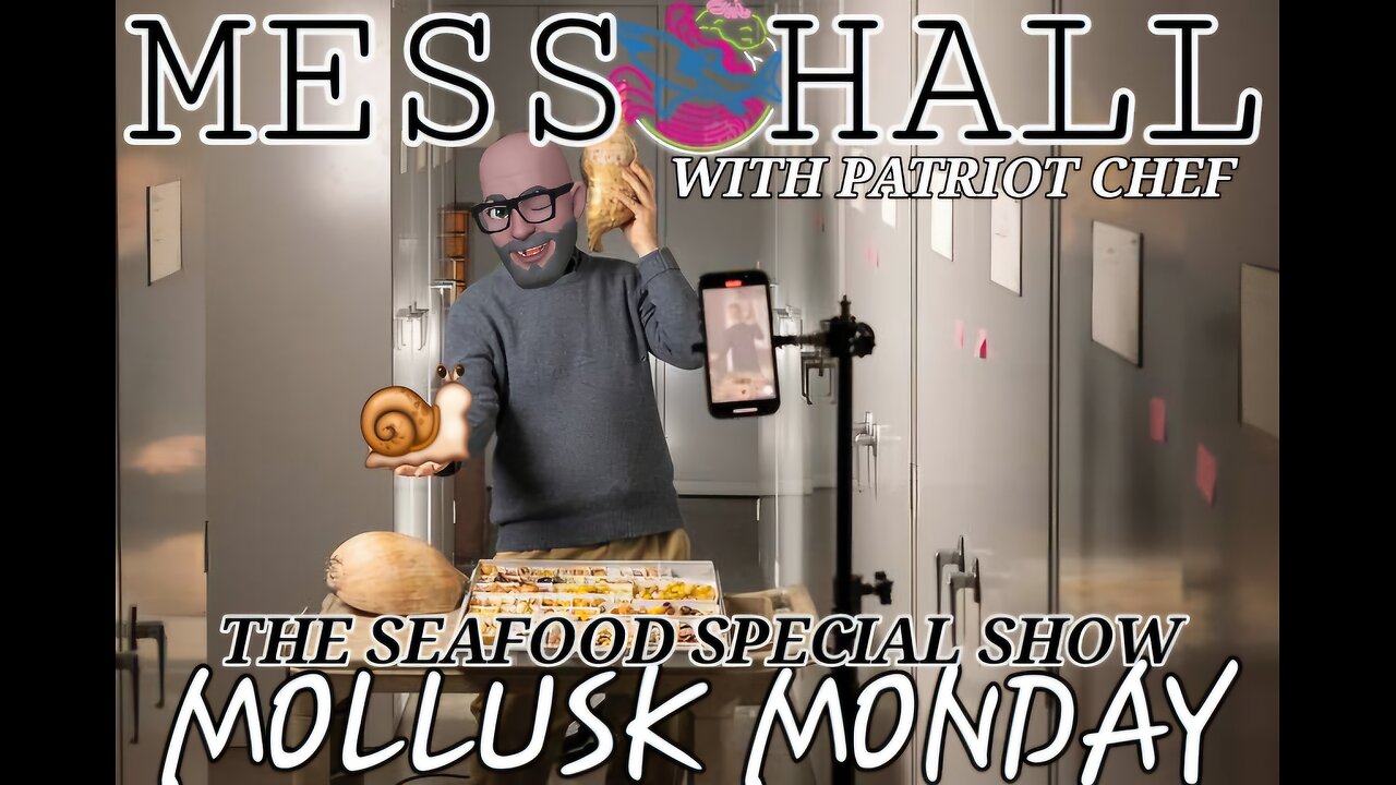 MESS HALL MOLLUSK MONDAY SEAFOOD SPECIAL