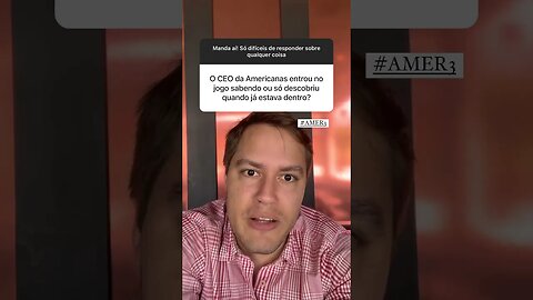 Sérgio Rial da Americanas já sabia do rombo antes de entrar como CEO? #AMER3