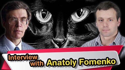 Interview with Anatoly Fomenko | Igor Kurinnoy