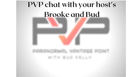 Another awesome saturday night PVP chat with your host's Brooke and Bud !!!