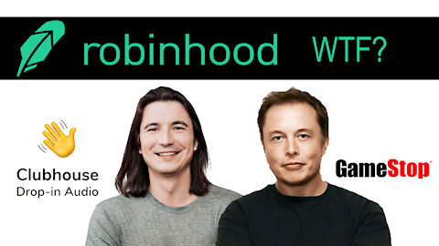 Robinhood, Gamestop, and Clubhouse with Elon Musk and Vlad Tenev