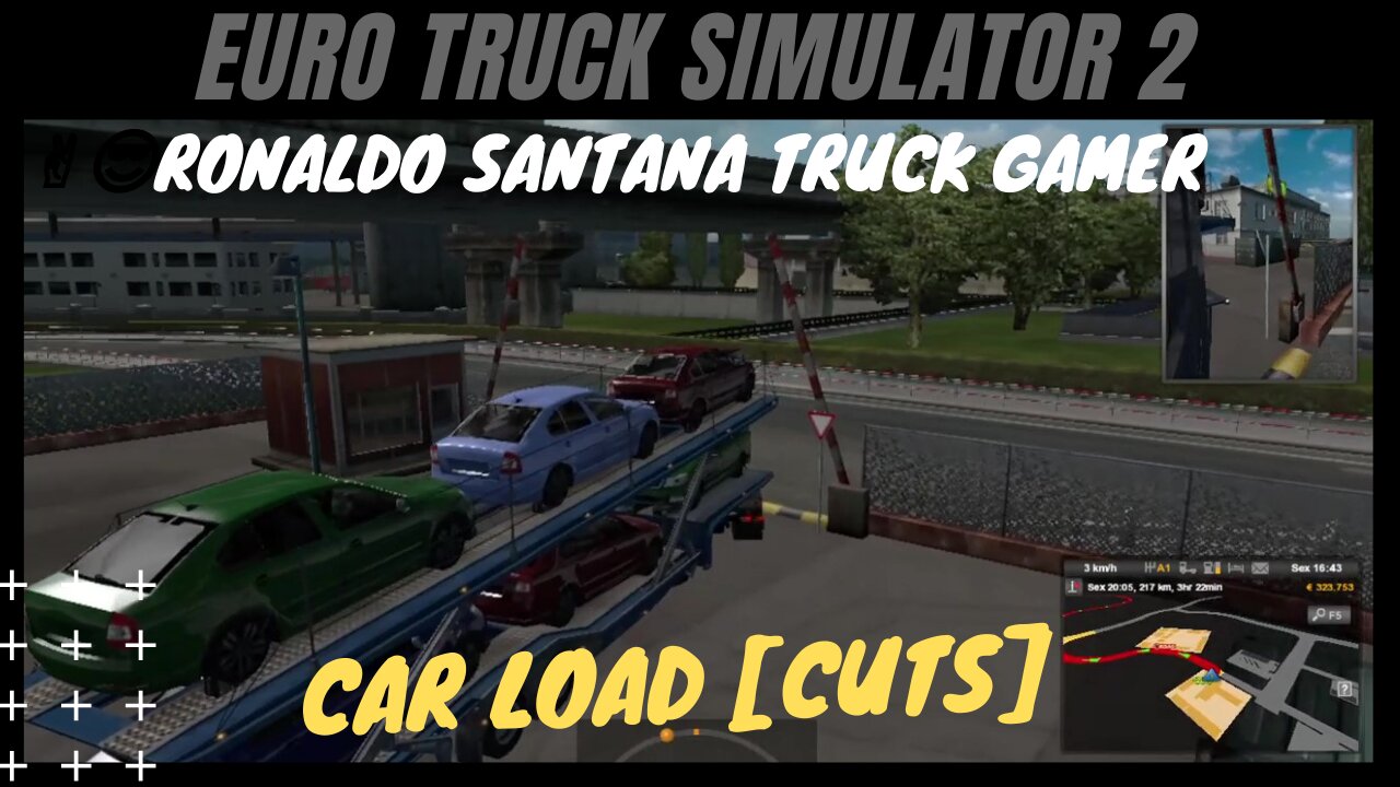 ✌️😎RONALDO SANTANA TRUCK GAMER🚚 Car load [cuts]