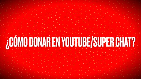 ¿Cómo dibar en you tube/super chat?