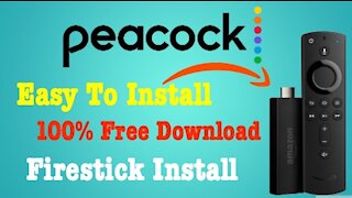 Peacock Tv: How To Install It on Your Firestick